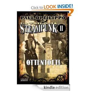 La Trilogia Steampunk: Ottentotti (Odissea. Fantascienza) (Italian 