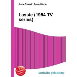  Lassie (1954 TV series) Ronald Cohn Jesse Russell Books