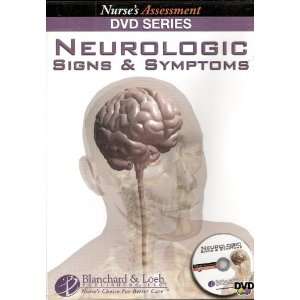  Neurologic Signs & Symptoms: Nurses Assessment [DVD 