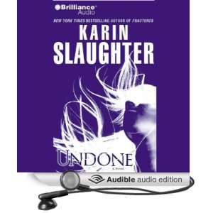  Undone (Audible Audio Edition): Karin Slaughter, Natalie 