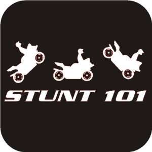  Stunt 101 funny Vinyl Die Cut Decal Sticker Automotive
