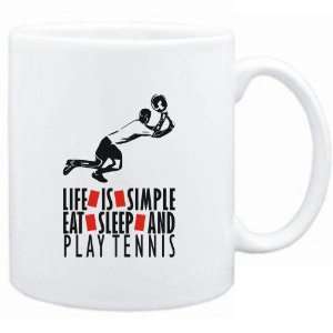  Mug White  LIFE IS SIMPLE. EAT , SLEEP & play Tennis 