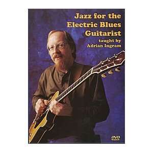  Jazz for the Electric Blues Guitarist DVD: Musical 