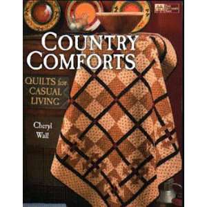  13421 BK Country Comforts Quilt Book by Cheryl Wall for 