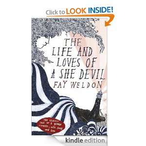 The Life and Loves of a She Devil: Fay Weldon:  Kindle 