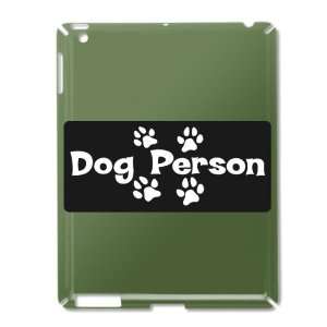  iPad 2 Case Green of Dog Person: Everything Else