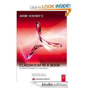Adobe Acrobat X   Classroom in a Book: Das offizielle Trainingsbuch 