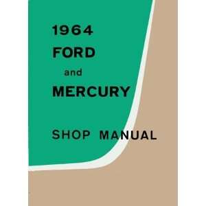  1964 FORD GALAXIE MONTEREY 500 500XL Service Manual 
