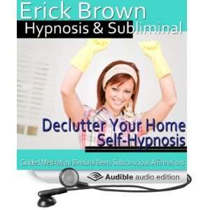 Declutter Your Home Hypnosis Create a Zen Place & Organizing Piles 