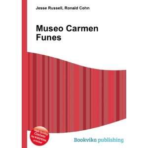  Museo Carmen Funes Ronald Cohn Jesse Russell Books