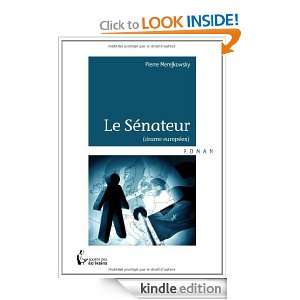 Le Sénateur: (drame européen) (French Edition): Pierre Merejkowsky 