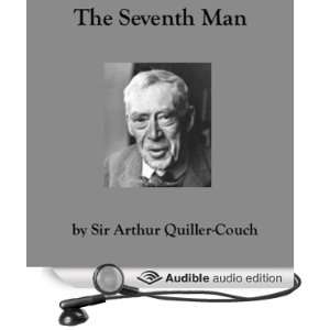  The Seventh Man (Audible Audio Edition) Sir Arthur 