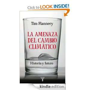 La amenaza del cambio climático (Taurus Pensamiento) (Spanish Edition 