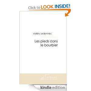 Les pieds dans le bourbier (French Edition): Valéry Le Bonnec:  