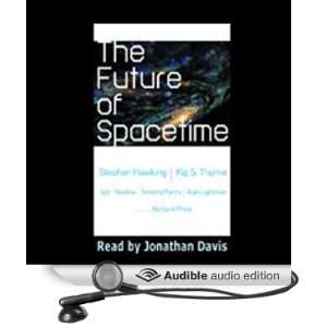  The Future of Spacetime (Audible Audio Edition) Richard 