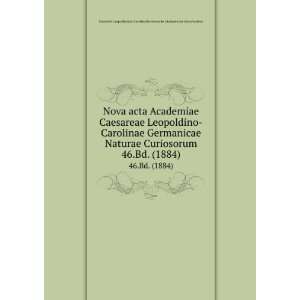 Nova acta Academiae Caesareae Leopoldino Carolinae Germanicae Naturae 