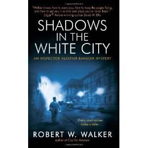  White City An Inspector Alastair Ransom Mystery (Inspector Alastair 