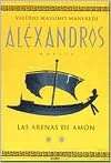   ALEXANDROS II   LAS ARENAS DE AMON by Valerio Massimo 
