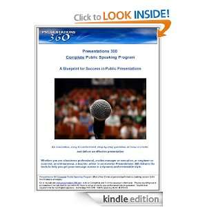 Presentations 360 Complete Public Speaking Program [Kindle Edition]