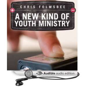  A New Kind of Youth Ministry (Audible Audio Edition 