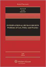 International Human Rights Problems of Law, Policy, and Practice 