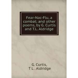   poems, by G. Curtis and T.L. Aldridge: T L . Aldridge G. Curtis: Books