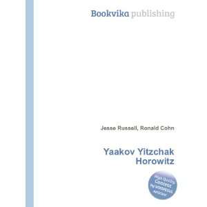  Yaakov Yitzchak Horowitz Ronald Cohn Jesse Russell Books