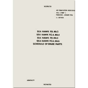   Sea Hawk Aircraft Schedule Spare Parts Manual AP 4328 Hawker Books