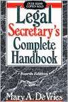 Legal Secretarys Complete Handbook, (0135298768), Mary A. DeVries 