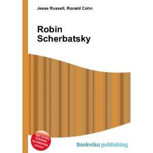 Robin Scherbatsky [Paperback]