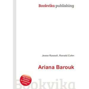  Ariana Barouk Ronald Cohn Jesse Russell Books