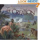 The Real Story of the Creation by Paul L. Maier and Robert T. Barrett 