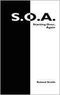 Starting Over, Again Roland Smith