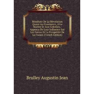   ©ritÃ© De La France (French Edition) Brulley Augustin Jean Books