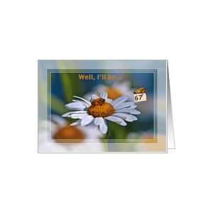  67th Birthday Card with Daisy and Bee Card Toys & Games
