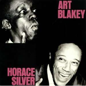  Art Blakey And Horace Silver Art Blakey & The Jazz 