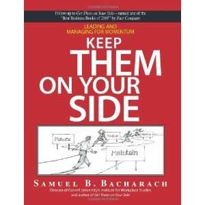   And Managing for Momentum [Hardcover] Samuel B. Bacharach Books