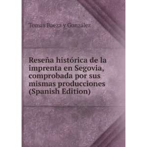   producciones (Spanish Edition) TomÃ¡s Baeza y GonzÃ¡lez Books