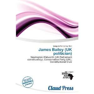   Bailey (UK politician) (9786200931801) Lóegaire Humphrey Books