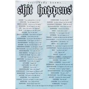  Sh!t Happens College Humor   Wall Poster   22x34 inches 