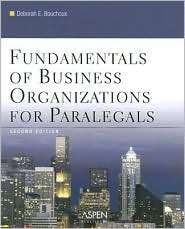 Fundamentals of Business Organization for Paralegals, Second Edition 