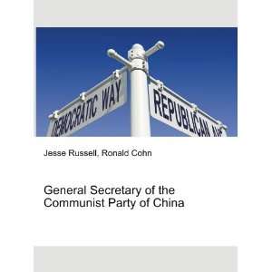  General Secretary of the Communist Party of China Ronald 