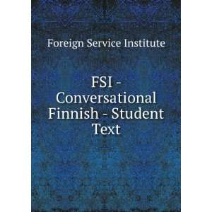  FSI   Conversational Finnish   Student Text Foreign 