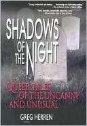 Shadows of the Night: Queer Tales of the Uncanny and Unusual