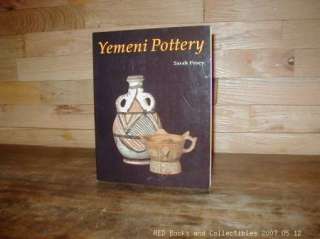 Yemeni Pottery The Littlewood Collection PB 1994 Sarah Posey South 