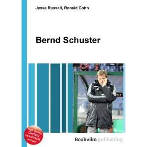  Bernd Schuster: Ronald Cohn Jesse Russell: Books