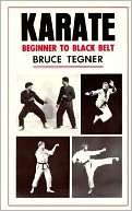Karate Beginner to Black Belt Bruce Tegner