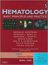 Hematology Basic Principles and Practice, Expert Consult Premium 