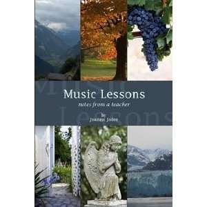 Music Lessons   Notes from a Teacher [Perfect Paperback]