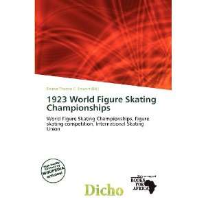  1923 World Figure Skating Championships (9786200891983 
